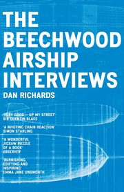 The Beechwood Airship Interviews, Richards Dan