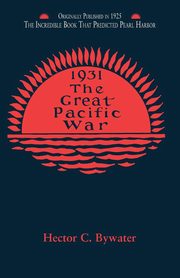 ksiazka tytu: Great Pacific War autor: Bywater Hector