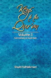 Keys to the Qur'an, Haeri Shaykh Fadhlalla