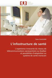 L'infostructure de sant, OUAOURIR-T