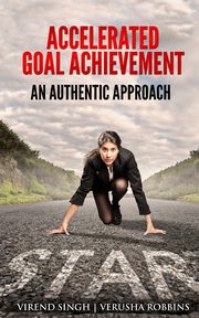 Accelerated Goal Achievement, Singh Virend