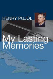 MY LASTING MEMORIES, Pujol Henry