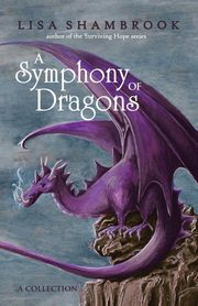 A Symphony of Dragons, Shambrook Lisa