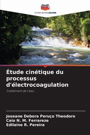 tude cintique du processus d'lectrocoagulation, Peruo Theodoro Joseane Debora