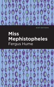 ksiazka tytu: Miss Mephistopheles autor: Hume Fergus