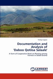 Documentation and Analysis of  'Daboo Qotiisa Salaale', Legese Tesfaye