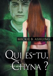 ksiazka tytu: Qui es-tu, Chyna ? autor: Ashling Mickie  B.