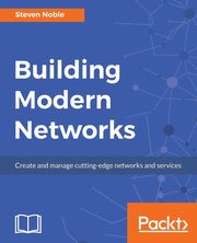 Building Modern Networks, Noble Steven