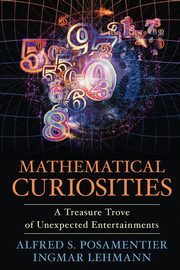 Mathematical Curiosities, Posamentier Alfred S.