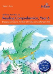 ksiazka tytu: Brilliant Activities for Reading Comprehension, Year 6 (2nd Edition) autor: Makhlouf Charlotte