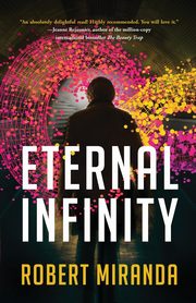 Eternal Infinity, Miranda Robert