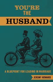 ksiazka tytu: You're the Husband autor: Howard Jeremy