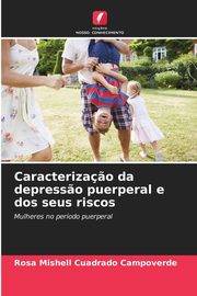 Caracteriza?o da depress?o puerperal e dos seus riscos, Cuadrado Campoverde Rosa Mishell