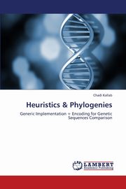 ksiazka tytu: Heuristics & Phylogenies autor: Kallab Chadi