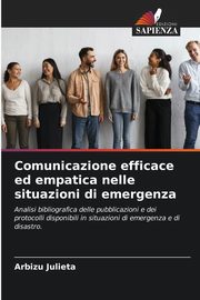 Comunicazione efficace ed empatica nelle situazioni di emergenza, Julieta Arbizu