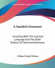 A Sanskrit Grammar, Whitney William Dwight