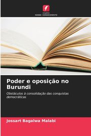 Poder e oposi?o no Burundi, Bagalwa Malabi Jossart