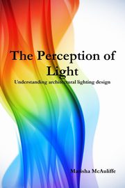 The Perception of Light, McAuliffe Marisha