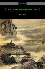 Kwaidan, Hearn Lafcadio