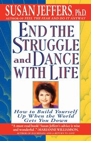 End the Struggle and Dance with Life, Jeffers Susan