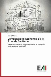 Compendio di Economia delle Aziende Sanitarie, Messina Glauco