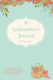 Godmother Journal, Newton Amy