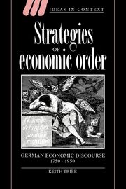Strategies of Economic Order, Tribe Keith