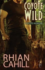 Coyote Wild, Cahill Rhian