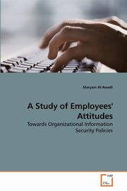 A Study of Employees' Attitudes, Al-Awadi Maryam