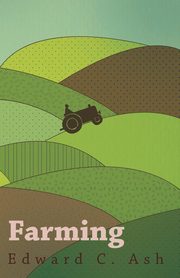 Farming, Ash Edward C.
