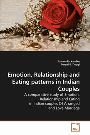 Emotion, Relationship and Eating patterns             in Indian Couples, Kamble Shanmukh