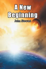 A New Beginning, Stewart John
