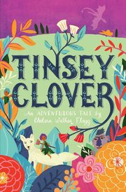 Tinsey Clover, Flagg Chelsea Walker