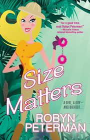 Size Matters, Peterman Robyn