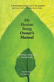 My Human Being Owner's Manual, Hansen Pat