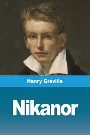 Nikanor, Grville Henry