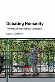 Debating Humanity, Chernilo Daniel