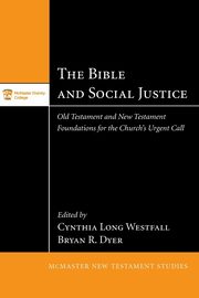 The Bible and Social Justice, 