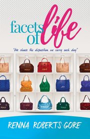 Facets of Life, Roberts-Gore Renna