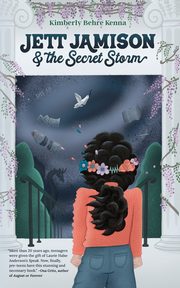 Jett Jamison and the Secret Storm, Kenna Kimberly Behre