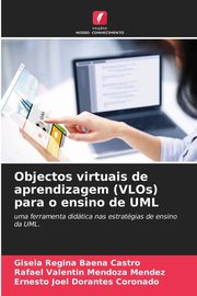 Objectos virtuais de aprendizagem (VLOs) para o ensino de UML, Baena Castro Gisela Regina