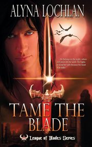 Tame the Blade, Lochlan Alyna