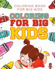 Coloring For Big Kids, Coloring Bandit