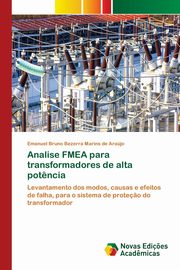 Analise FMEA para transformadores de alta pot?ncia, Arajo Emanuel Bruno Bezerra Marins de