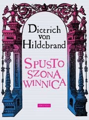 Spustoszona winnica, von Hildebrand Dietrich