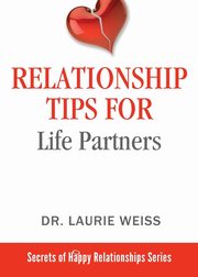 Relationship Tips for Life Partners, Weiss Laurie