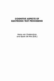 Cognitive Aspects of Electronic Text Processing, van Oostendorp Herre