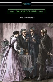 The Moonstone, Collins Wilkie