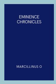 Eminence Chronicles, O Marcillinus