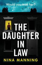 ksiazka tytu: The Daughter In Law autor: Manning Nina